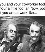 Image result for Awesome Worker Meme