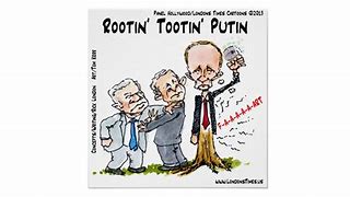 Image result for Rootin Tootin Putin