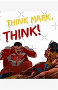 Image result for Invincible Think Meme