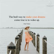 Image result for Dream Quotes and Sayings