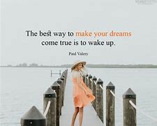 Image result for The Best Quotes to a Dreamer