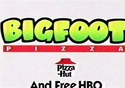 Image result for Pizza Hut Big Foot