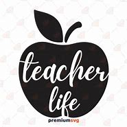 Image result for Teacher Life. Apple SVG