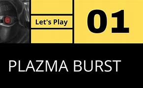 Image result for Plazma Burst Games