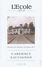 Image result for L'Ecole No 41 Cabernet Sauvignon Walla Walla Valley