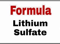 Image result for Lithium Sulfate Formula