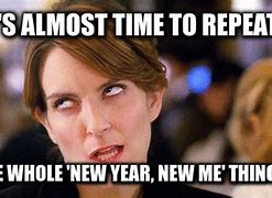 Image result for New Year New Goals Meme