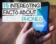 Image result for Facts All About Phones
