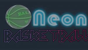 Image result for Neon Basketball