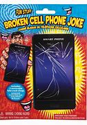 Image result for Funny Cell Phone Screen Broken