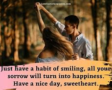Image result for Have a Good Day Sweetheart