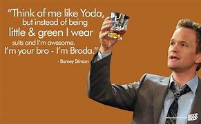 Image result for Barney Stinson Quotes