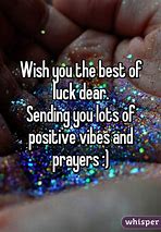 Image result for Sending Good Luck Vibes