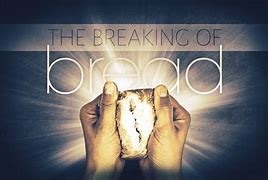 Image result for Breaking Bread with God