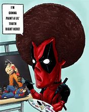 Image result for Deadpool Bob Ross Art
