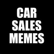 Image result for Big Auto Deal Meme
