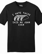 Image result for No Juan Tacos