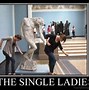 Image result for Being Single Humor Memes