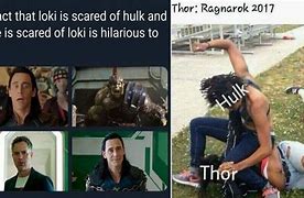 Image result for Hulk Loki Meme