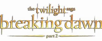 Image result for The Twilight Saga Breaking Dawn Part 2 Logo