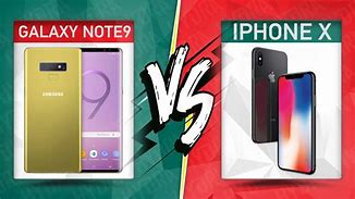 Image result for iPhone X vs Samsung Note 9