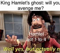 Image result for Hamlet Memes Act 1