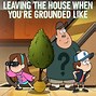 Image result for Gravity Falls Memes Get Himself
