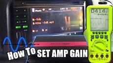 How To Set Amplifier Gains Amp Get Maximum Output W No
