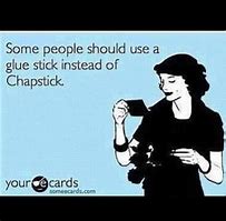 Image result for Extra Large Chapstick Meme