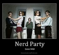 Image result for Nerd Party Meme