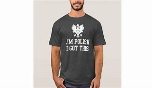 Image result for Polish Meme T-Shirts