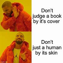 Image result for Human Skin Meme
