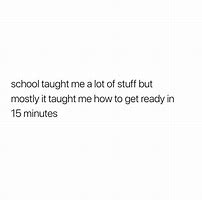 Image result for Funny Quotes About School