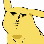 Image result for Human Face Pikachu Meme