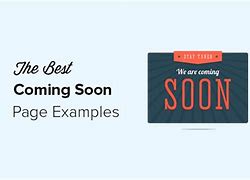 Image result for Coming Up Soon
