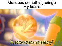 Image result for A Core Memory Meme Template