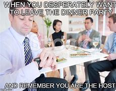 Image result for Dinner Party Meme