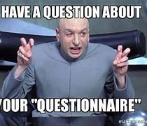 Image result for Are There Any Questions Meme