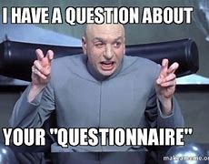 Image result for Is That a Question Meme