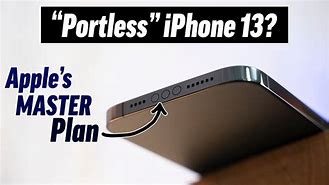 Image result for iPhone 13 No Port