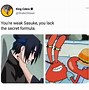 Image result for Sasuke Broken Neck Meme