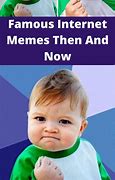 Image result for Newest and Famous Memes