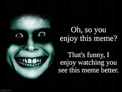 Image result for Creepy Face Meme