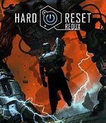 Image result for Hard Reset Redux