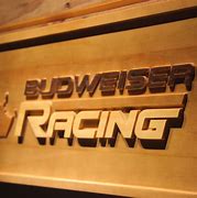 Image result for Budweiser Racing Sign