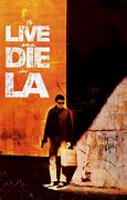 Image result for To Live and Die in La Cover