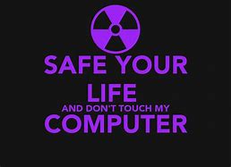 Image result for Don't Touch My PC Pintrest Images