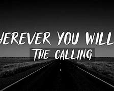 Image result for The Calling Lyrics