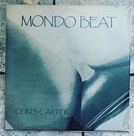 Image result for Chris Carter Mondo Beat