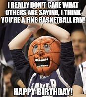 Image result for Basketball Birthday Memes
